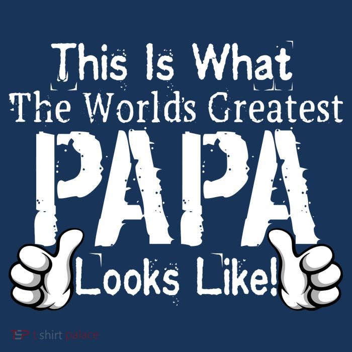 This Is What The World's Greatest Papa Looks Like T-Shirt