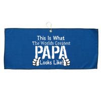 This Is What The World's Greatest Papa Looks Like Large Microfiber Waffle Golf Towel