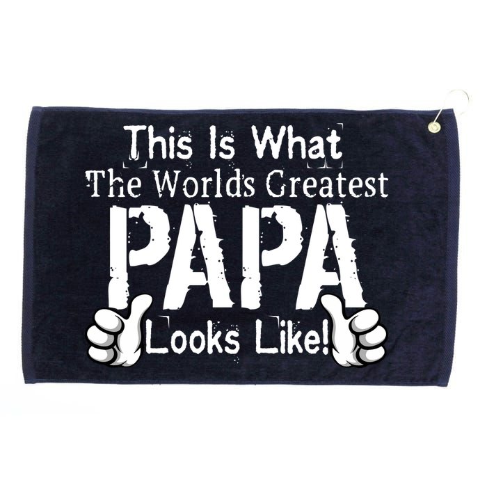 This Is What The World's Greatest Papa Looks Like Grommeted Golf Towel