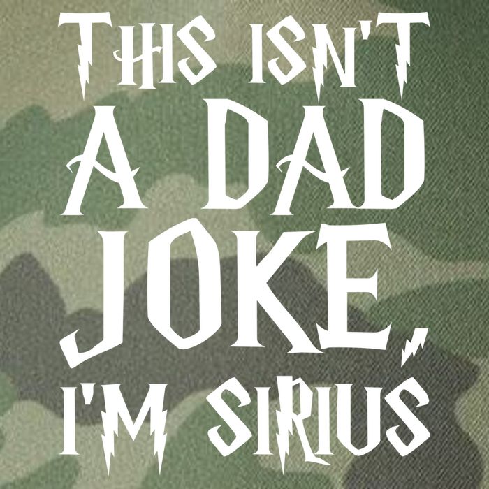 This Isn't A Dad Joke I'm Sirius Legacy Tie Dye Trucker Hat