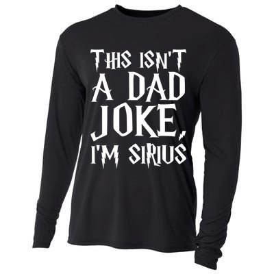 This Isn't A Dad Joke I'm Sirius Cooling Performance Long Sleeve Crew