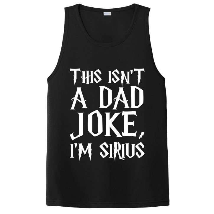 This Isn't A Dad Joke I'm Sirius PosiCharge Competitor Tank