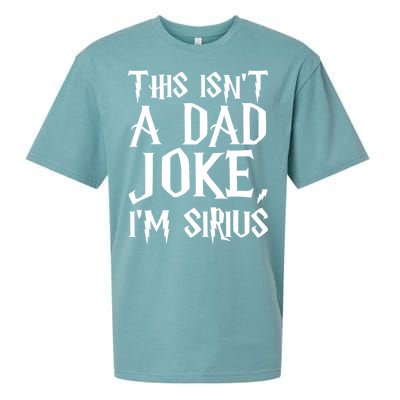 This Isn't A Dad Joke I'm Sirius Sueded Cloud Jersey T-Shirt