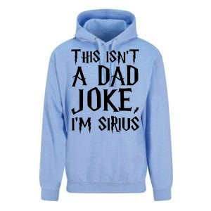 This Isn't A Dad Joke I'm Sirius Unisex Surf Hoodie