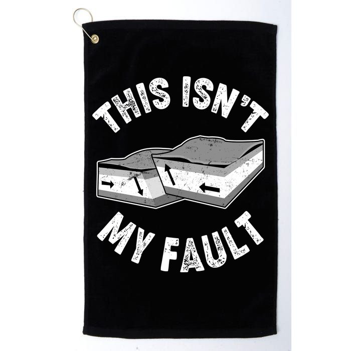 This Isn't My Fault Funny Geology Golf Towel