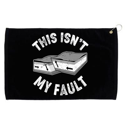 This Isn't My Fault Funny Geology Grommeted Golf Towel