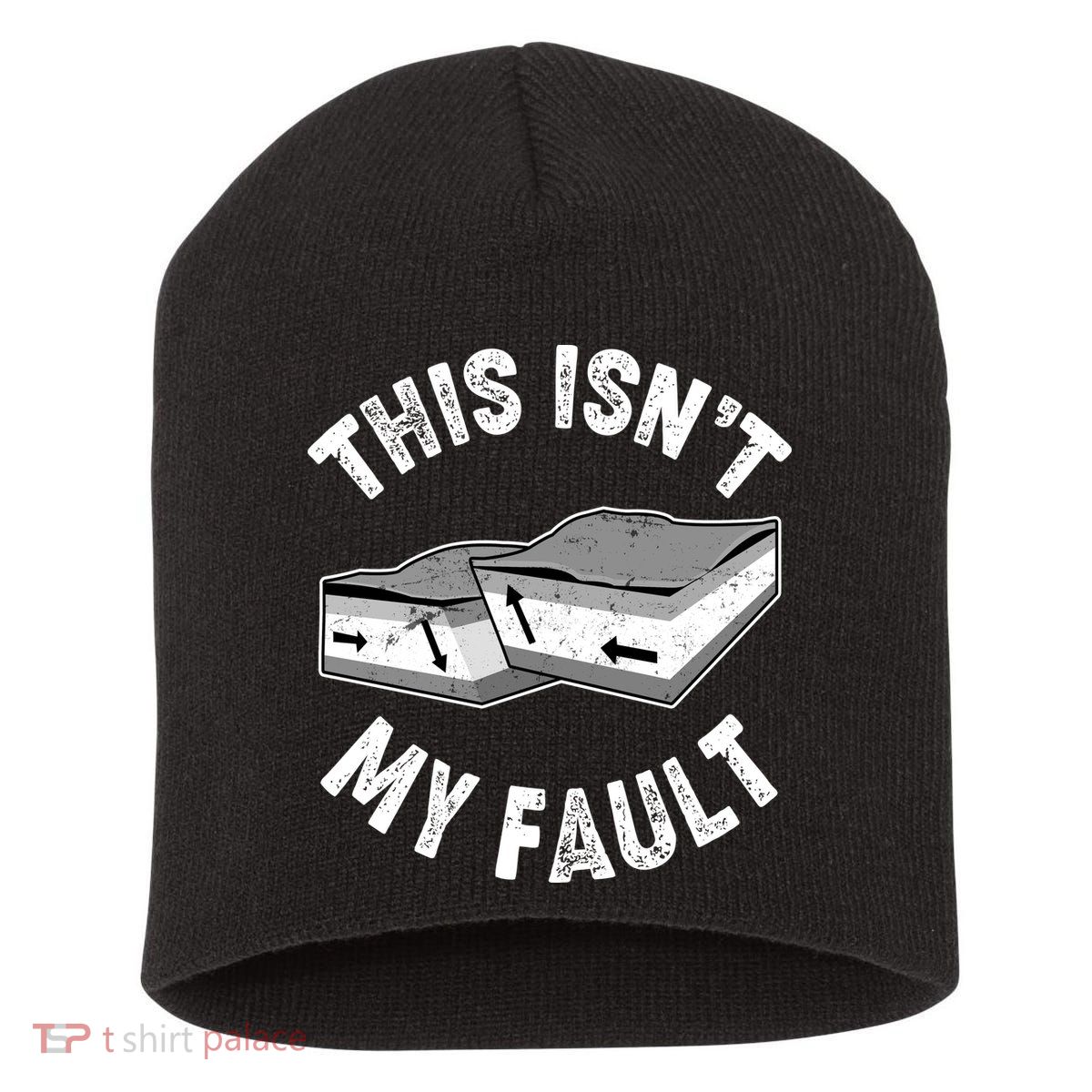 This Isn't My Fault Funny Geology Short Acrylic Beanie