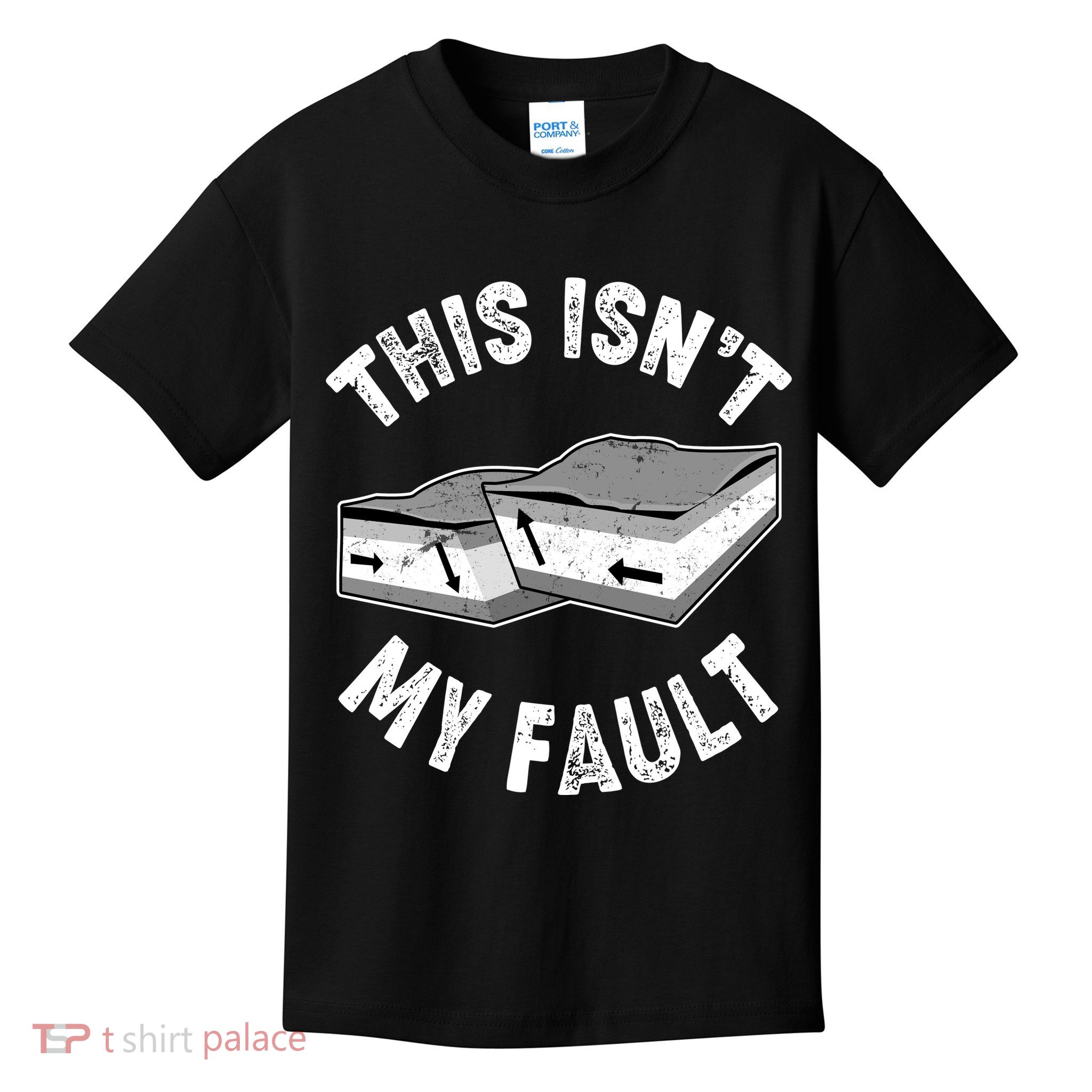 This Isn't My Fault Funny Geology Kids T-Shirt