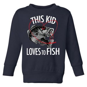 This Kid Loves To Fish Toddler Sweatshirt