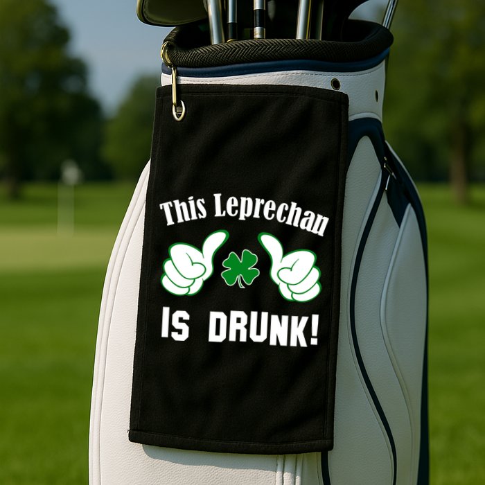 This Leprechaun Is Drunk Golf Towel