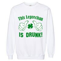 This Leprechaun Is Drunk Garment-Dyed Sweatshirt