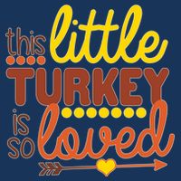 This Little Turkey Is So Loved Cool Comfort Performance Bucket Hat