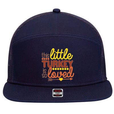 This Little Turkey Is So Loved 7 Panel Mesh Trucker Snapback Hat