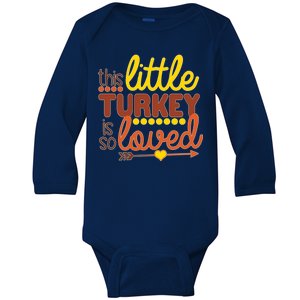 This Little Turkey Is So Loved Baby Long Sleeve Bodysuit