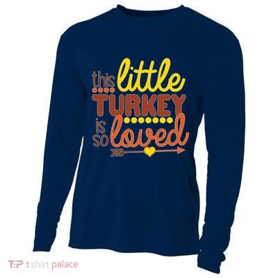 This Little Turkey Is So Loved Cooling Performance Long Sleeve Crew