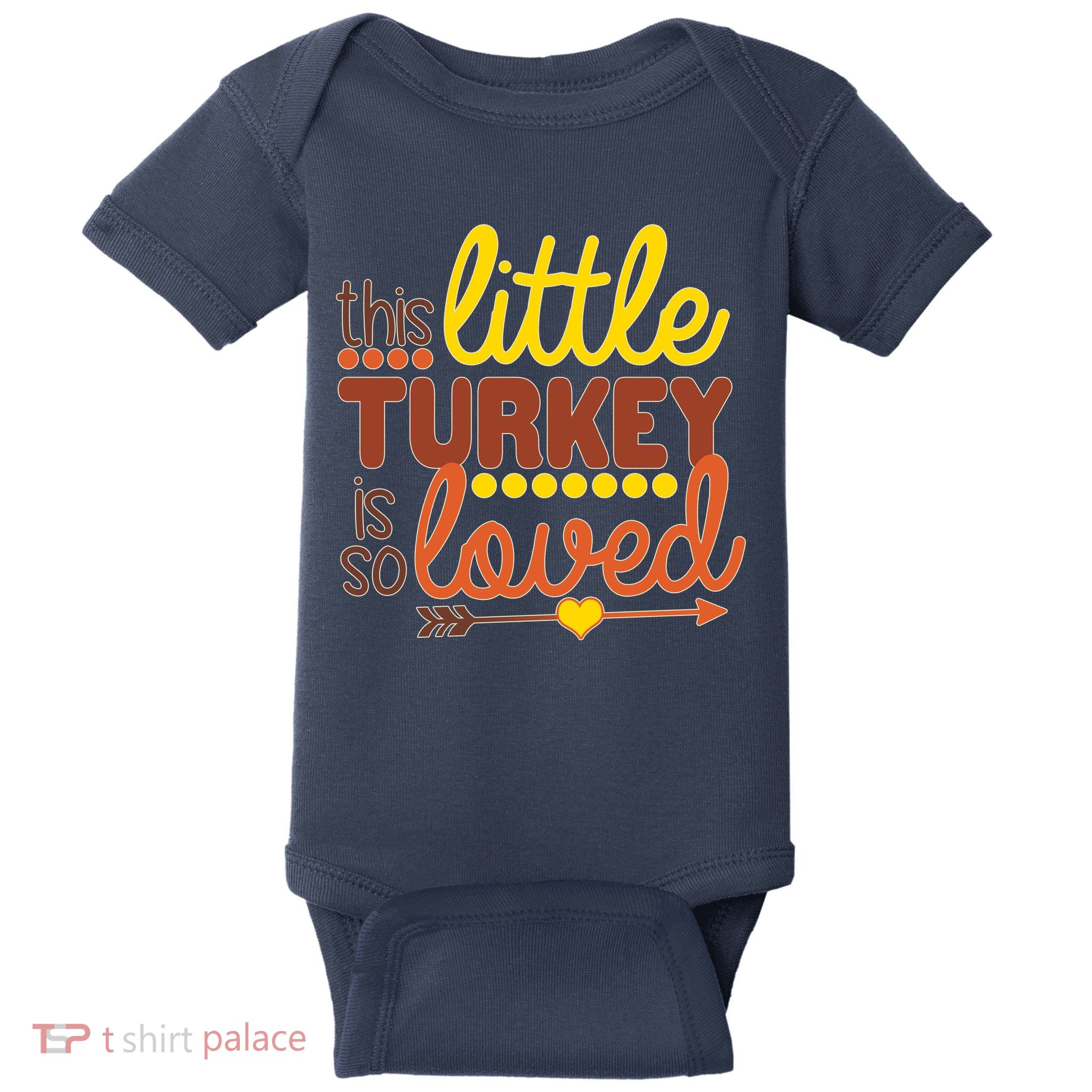This Little Turkey Is So Loved Baby Bodysuit