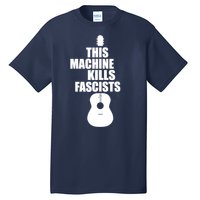 This Machine Kills Facists Tall T-Shirt