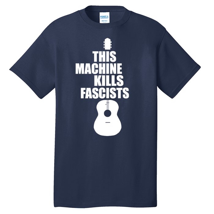 This Machine Kills Facists Tall T-Shirt