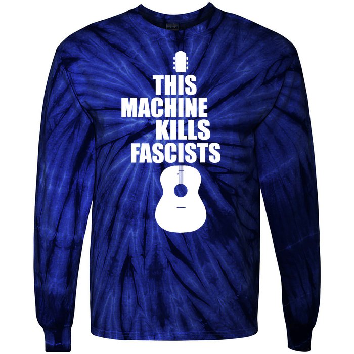 This Machine Kills Facists Tie-Dye Long Sleeve Shirt