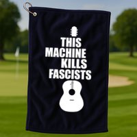 This Machine Kills Facists Golf Towel