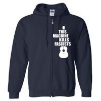 This Machine Kills Facists Full Zip Hoodie