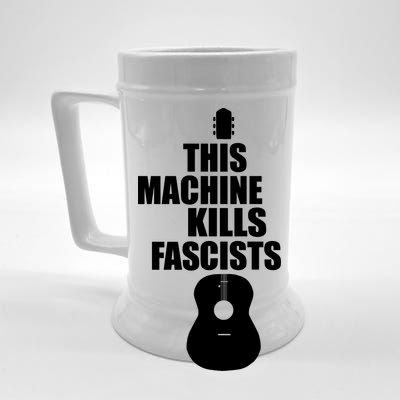 This Machine Kills Facists Beer Stein