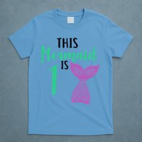 This Mermaid Is 1 Years Old Birthday T-Shirt