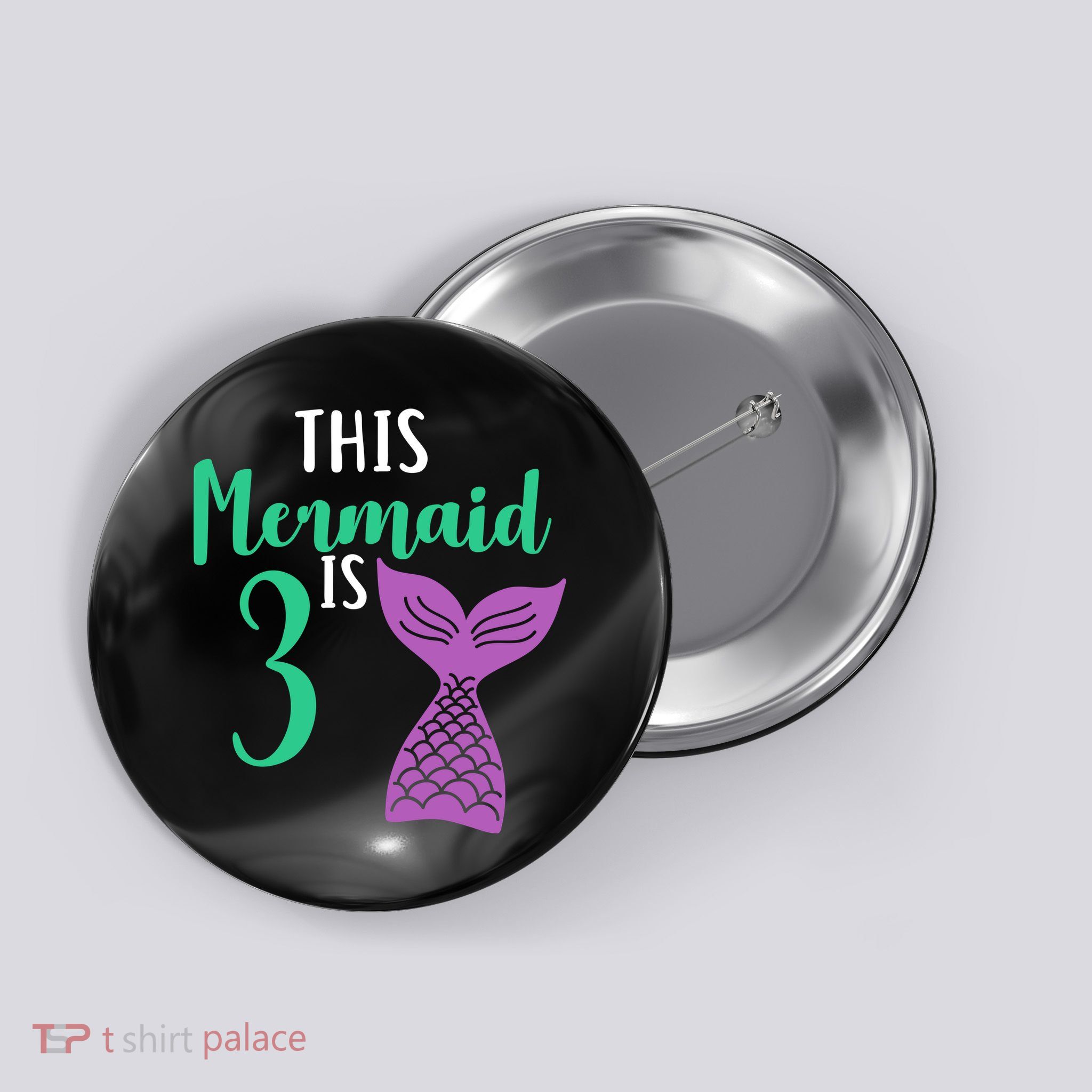 This Mermaid Is 3 Years Old Birthday Button