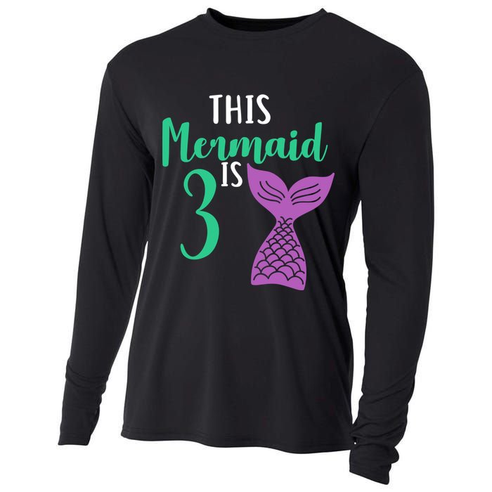 This Mermaid Is 3 Years Old Birthday Cooling Performance Long Sleeve Crew
