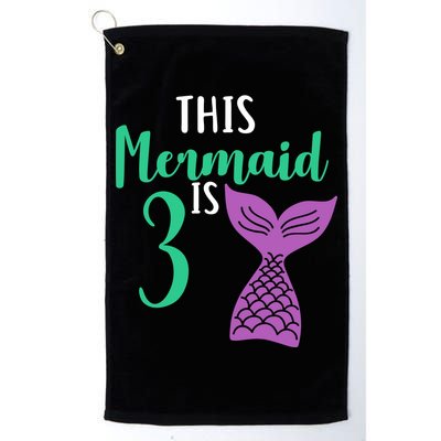 This Mermaid Is 3 Years Old Birthday Golf Towel