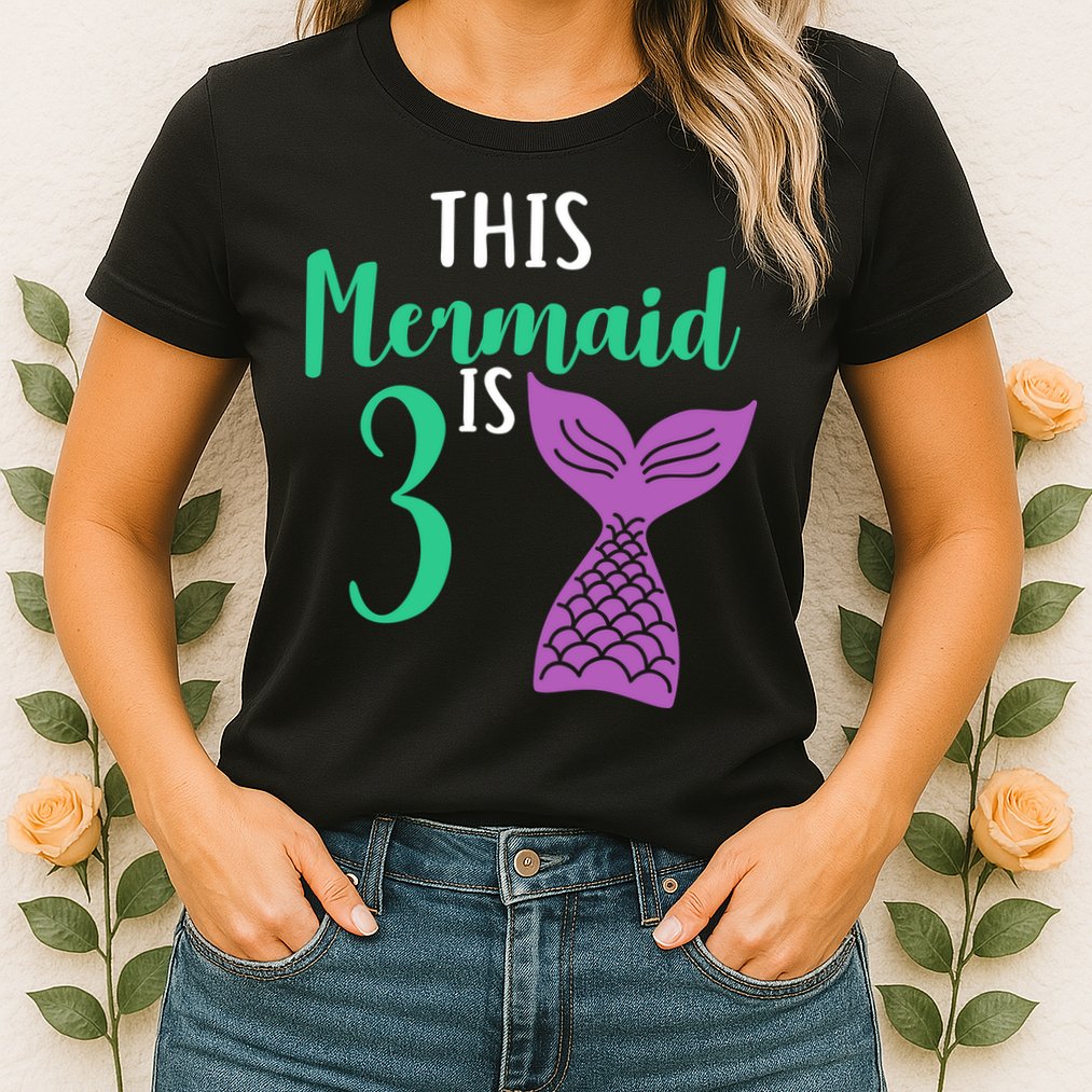 This Mermaid Is 3 Years Old Birthday Womens T-Shirt