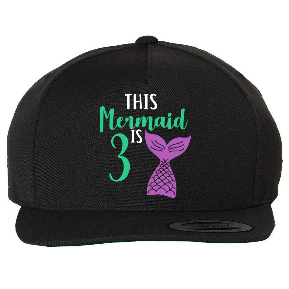 This Mermaid Is 3 Years Old Birthday Wool Snapback Cap