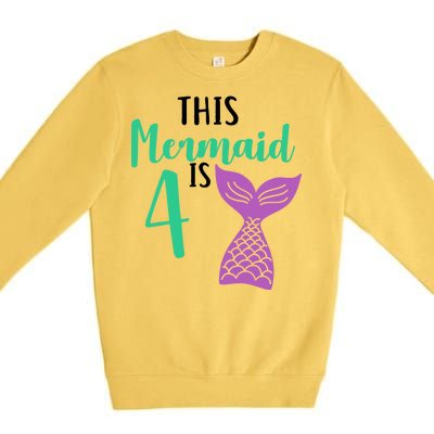 This Mermaid Is 4 Years Old Birthday Premium Crewneck Sweatshirt