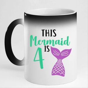 This Mermaid Is 4 Years Old Birthday 11oz Black Color Changing Mug