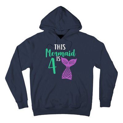 This Mermaid Is 4 Years Old Birthday Hoodie