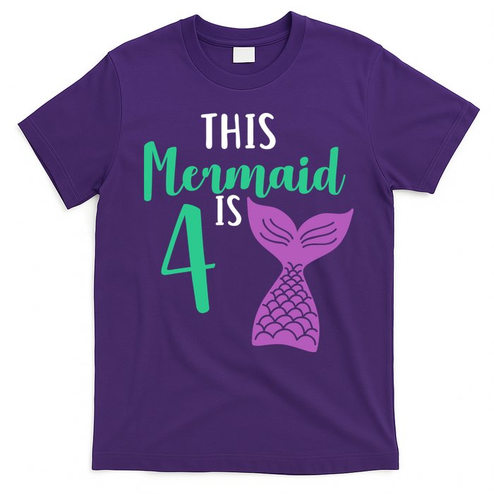 This Mermaid Is 4 Years Old Birthday T-Shirt