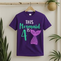 This Mermaid Is 4 Years Old Birthday T-Shirt