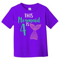 This Mermaid Is 4 Years Old Birthday Toddler T-Shirt