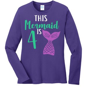 This Mermaid Is 4 Years Old Birthday Ladies Long Sleeve Shirt