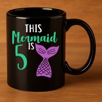This Mermaid Is 5 Years Old Birthday 11oz C Handle Ceramic Mug