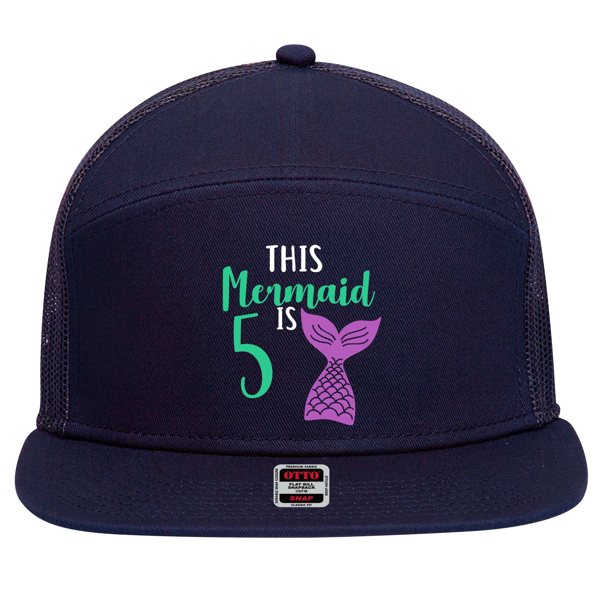 This Mermaid Is 5 Years Old Birthday 7 Panel Mesh Trucker Snapback Hat