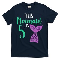 This Mermaid Is 5 Years Old Birthday T-Shirt