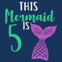 This Mermaid Is 5 Years Old Birthday T-Shirt