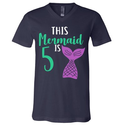 This Mermaid Is 5 Years Old Birthday V-Neck T-Shirt