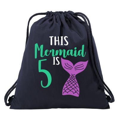 This Mermaid Is 5 Years Old Birthday Drawstring Bag