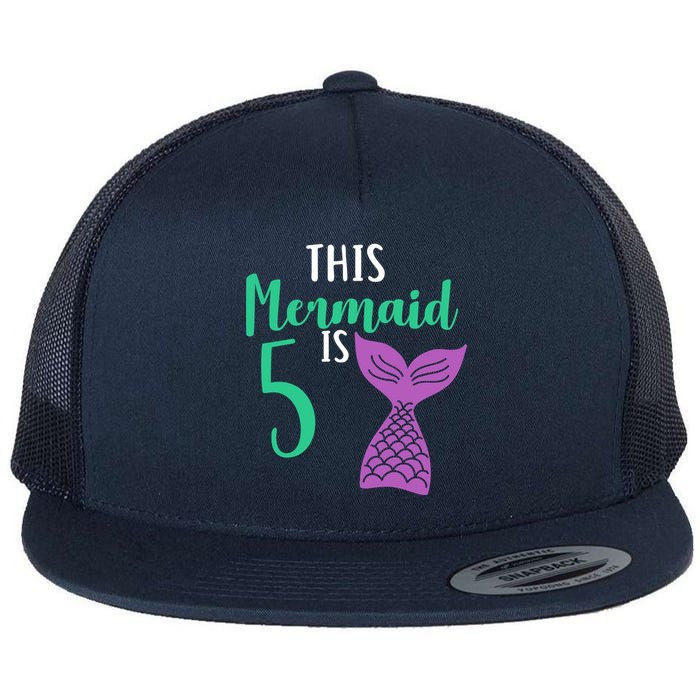 This Mermaid Is 5 Years Old Birthday Flat Bill Trucker Hat