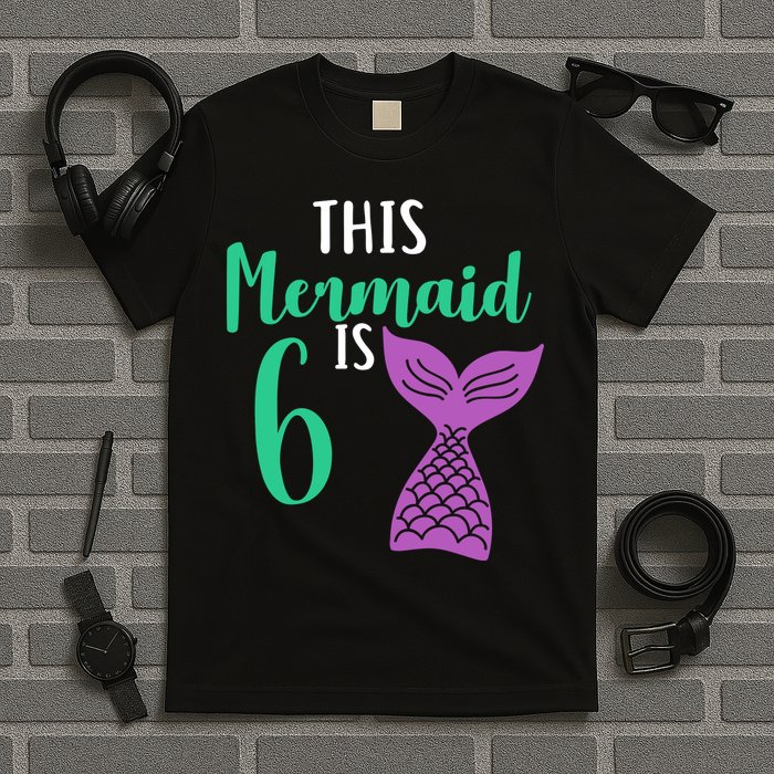This Mermaid Is 6 Years Old Birthday T-Shirt