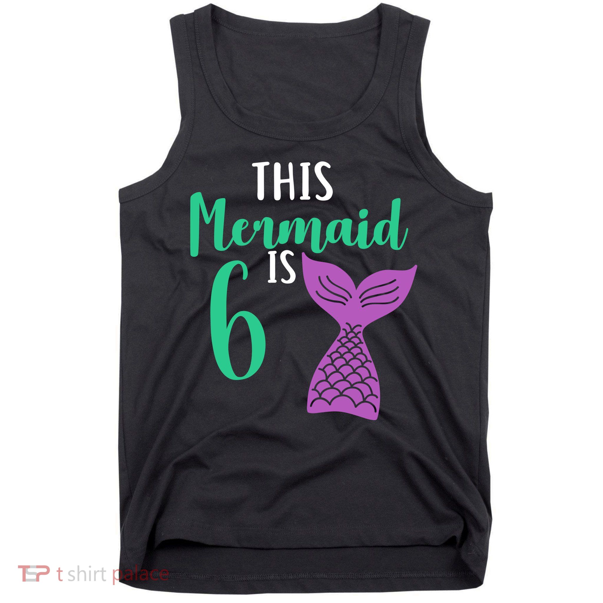 This Mermaid Is 6 Years Old Birthday Tank Top