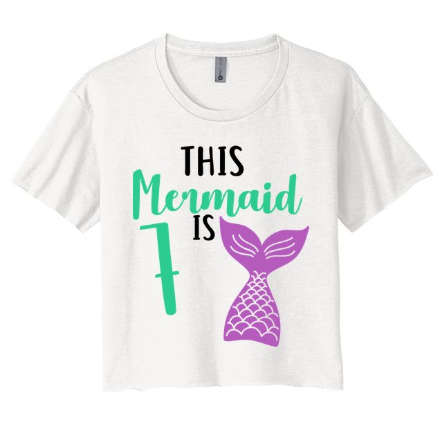 This Mermaid Is 7 Years Old Birthday Crop Top