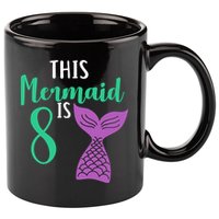 This Mermaid Is 8 Years Old Birthday 11oz C Handle Ceramic Mug